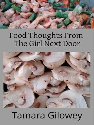cover image of Food Thoughts From the Girl Next Door